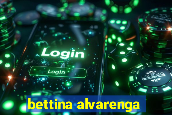 bettina alvarenga